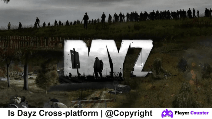 Is Dayz Cross-platform? Is Dayz Cross-platform?