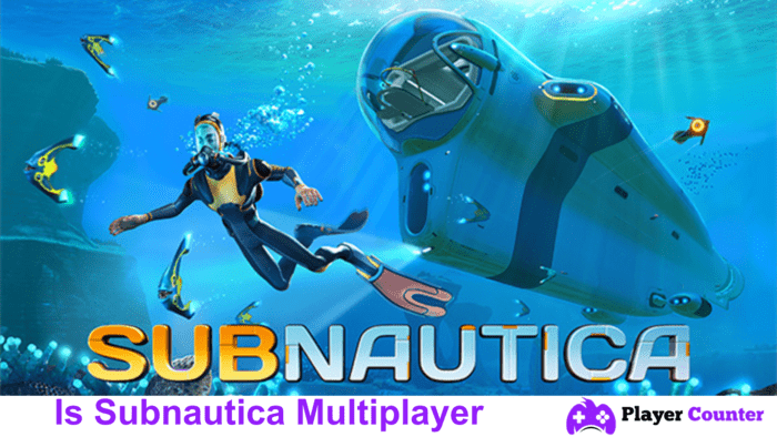 is subnautica multiplayer? is subnautica multiplayer?
