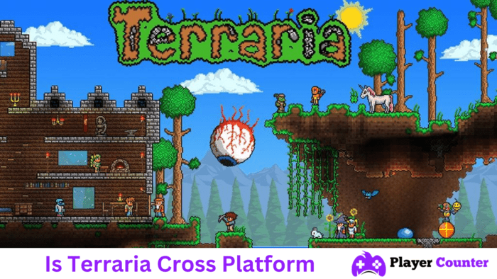 Is Terraria Cross-Platform Cross Platform? [Crossplay on PC, Xbox, PS5, Switch, iOS & Android]