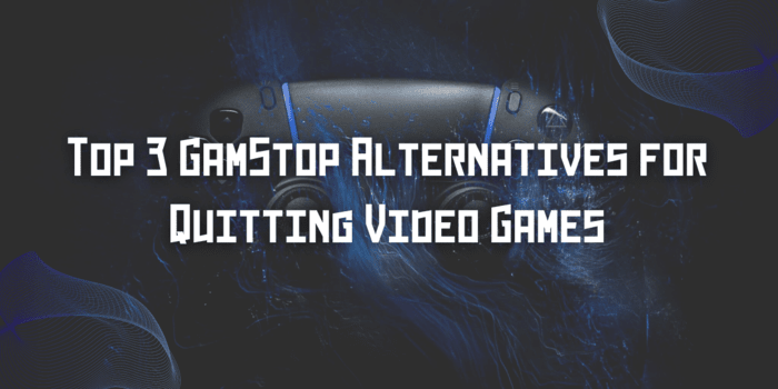 Top 3 GamStop Alternatives for Quitting Video Games Picture1
